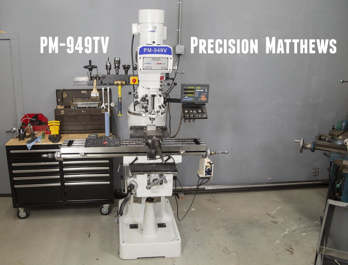 Precision Matthews PM949TV Milling Machine Overview and Tour Making